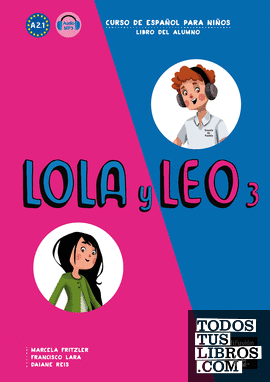 Lola y Leo 3 Libro del alumno
