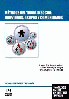 Métodos del Trabajo Social: Individuos, Grupos y Comunidades