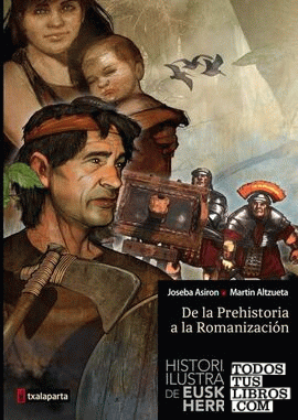 Historia ilustrada de Euskal Herria I