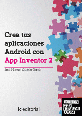 Crea tus aplicaciones android con app inventor 2