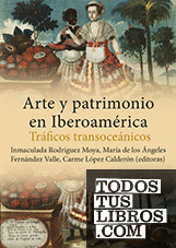 Arte y patrimonio en Iberoamérica Arte y patrimonio en Iberoamérica