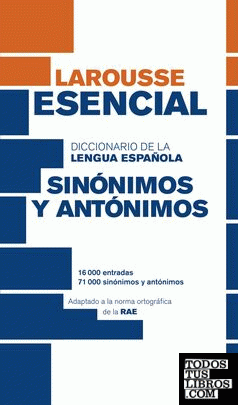 Diccionario Esencial de Sinónimos y Antónimos
