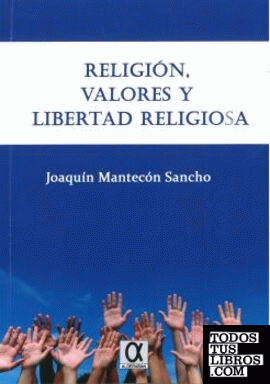 religión, valores y libertad religiosa