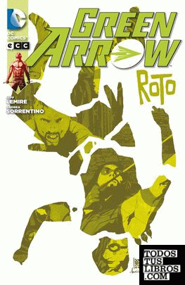 Green Arrow: Roto