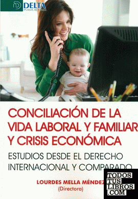 Conciliación de la vida laboral y familiar y crisis económicas