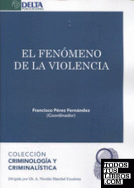 EL FENÓMENO DE LA VIOLENCIA