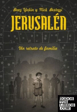 JERUSALEN UN RETRATO DE FAMILIA RUSTICA