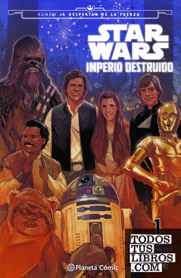 Star Wars Imperio destruido (Shattered Empire) nº 01/04