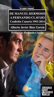 De Manuel Hermoso a Fernando Clavijo (1999-2014)