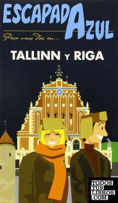Tallinn y Riga Escapada Azul
