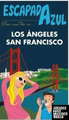 Escapada Azul Los Ángeles y San Francisco