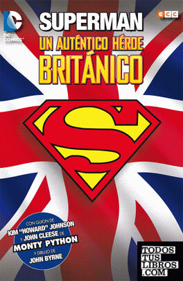 Superman: Un autentico héroe británico