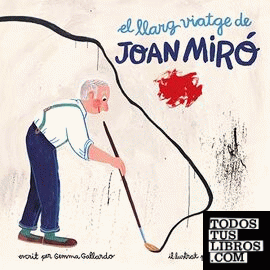 El llarg viatge de Joan Miró