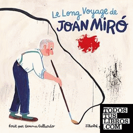 Le long Voyage de Joan Miró