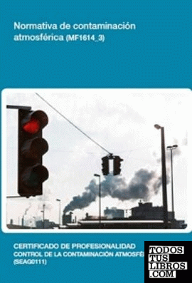 Normativa de contaminación atmosférica(MF1614_3)