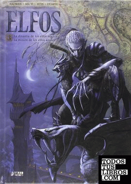 Elfos 3: la dinastía de los elfos negros/la misión de los elfos azules