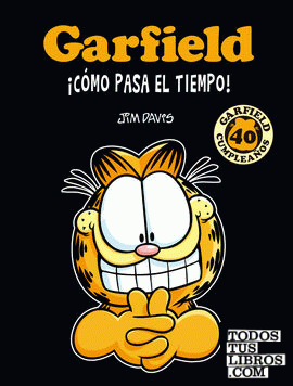 Garfield ¡Cómo pasa el tiempo!