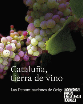 Cataluña, tierra de vino