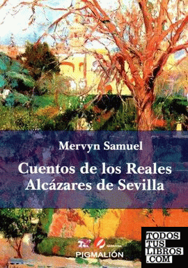 Cuentos de los Reales Alcázares de Sevilla