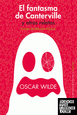 El fantasma de Canterville y otros relatos