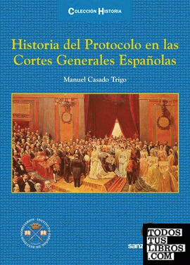 Historia del protocolo en las Cortes Generales Españolas