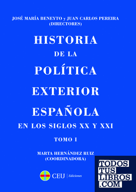 Historia de la política exterior española en los siglos XX y XXI