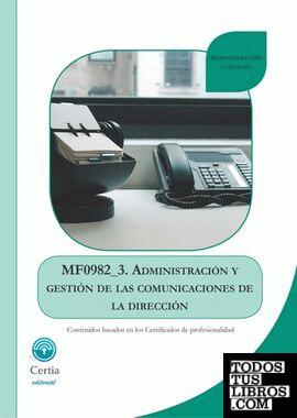 MF0982_3 Administración y gestión de las comunicaciones de la dirección