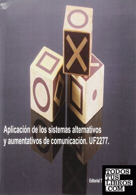 Aplicación de los Sistemas Alternativos y aumentativos de comunicación. UF2277.