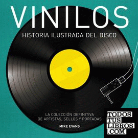 Vinilos. Historia ilustrada del disco