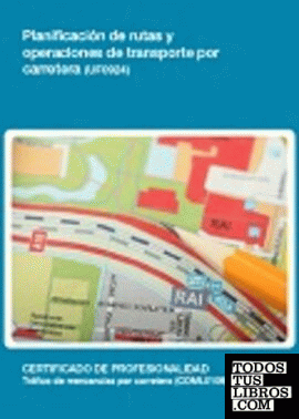 Planificación de rutas y operaciones de transporte por carretera (UF0924)