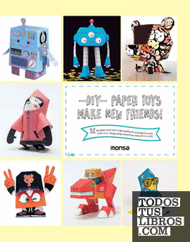 -DIY- PAPER TOYS. Make new friends!