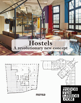 Hostels. A revolutionary new concept
