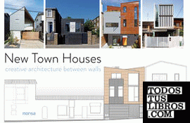 New Town Houses. Creative architecture between walls