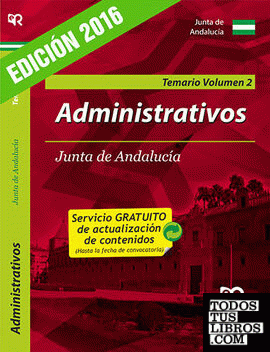 Administrativos de la Junta de Andalucía (C1.1000). Temario. Vol 2. 2ª edición