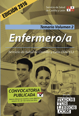 Enfermero a. Temario. Volumen 2. Servicio de Salud de Castilla y León