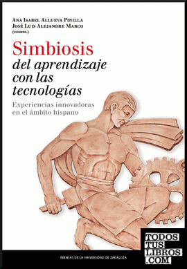 Simbiosis del Aprendizaje con Tecnologías: experiencias innovadoras en el ámbito hispano