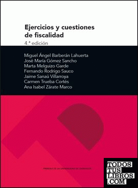 Ejercicios y cuestiones de fiscalidad (4.ª edición)