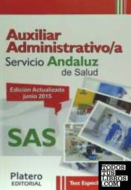 Auxiliar Administrativo. Servicio Andaluz de Salud (SAS). Test específicos.