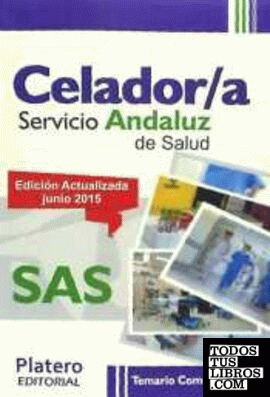 Temario común y test Celador del Servicio Andaluz de Salud (SAS).
