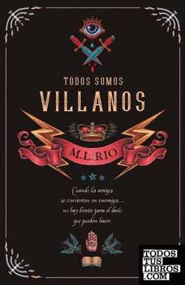 Todos somos villanos – M.L. Río  978841651726