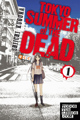 Tokyo Summer of the Dead núm. 01