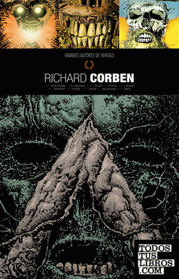 Grandes autores de Vertigo: Richard Corben