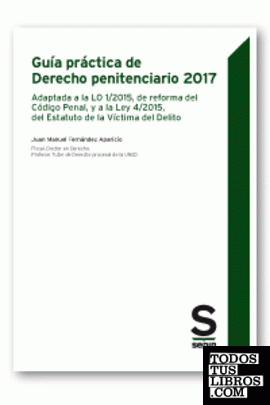 Guía práctica de Derecho penitenciario 2017