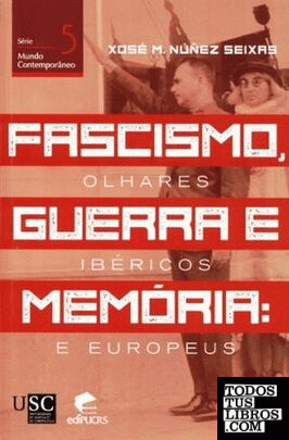 Fascismo, guerra e memória