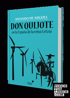 Don Quijote en la España de la reina Letizia