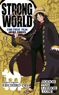 One Piece Strong World Nº 02 De Oda Eiichiro 978 84 54 0