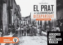 El Prat de Llobregat desaparegut