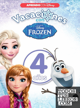 Vacaciones con Frozen (4 años) (Disney. Cuaderno de vacaciones)