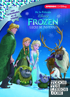 Frozen. Luces de invierno (Disney. El libro de la película)