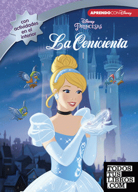 La Cenicienta (Leo, juego y aprendo con Disney)